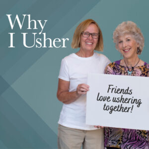 Friends love ushering together! - Why I Usher